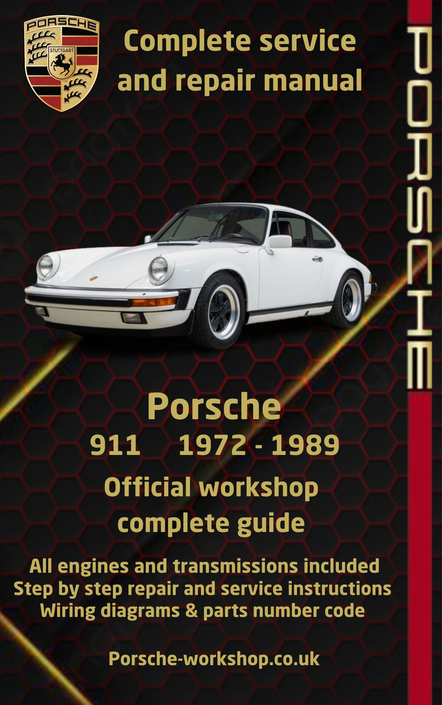 Porsche 911 1972 - 1989 Service and Repair Manual