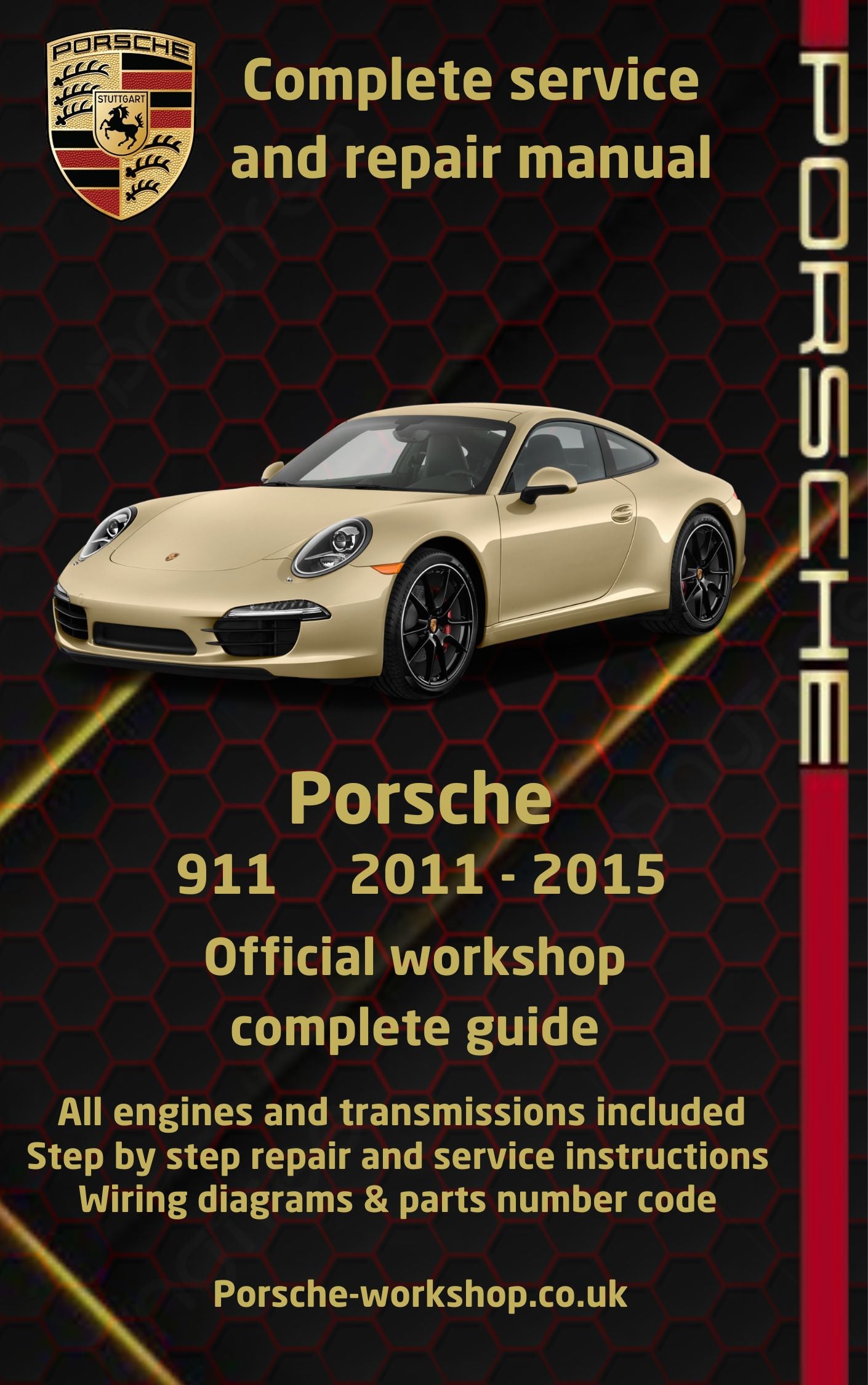 Porsche 911 2011 - 2015 Service and Repair Manual