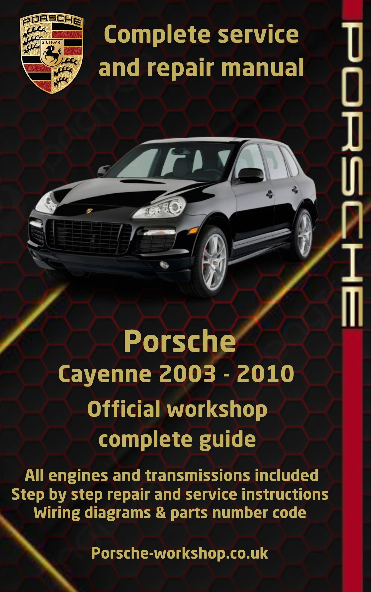 Porsche Cayenne 2003 - 2010 Service and Repair Manual